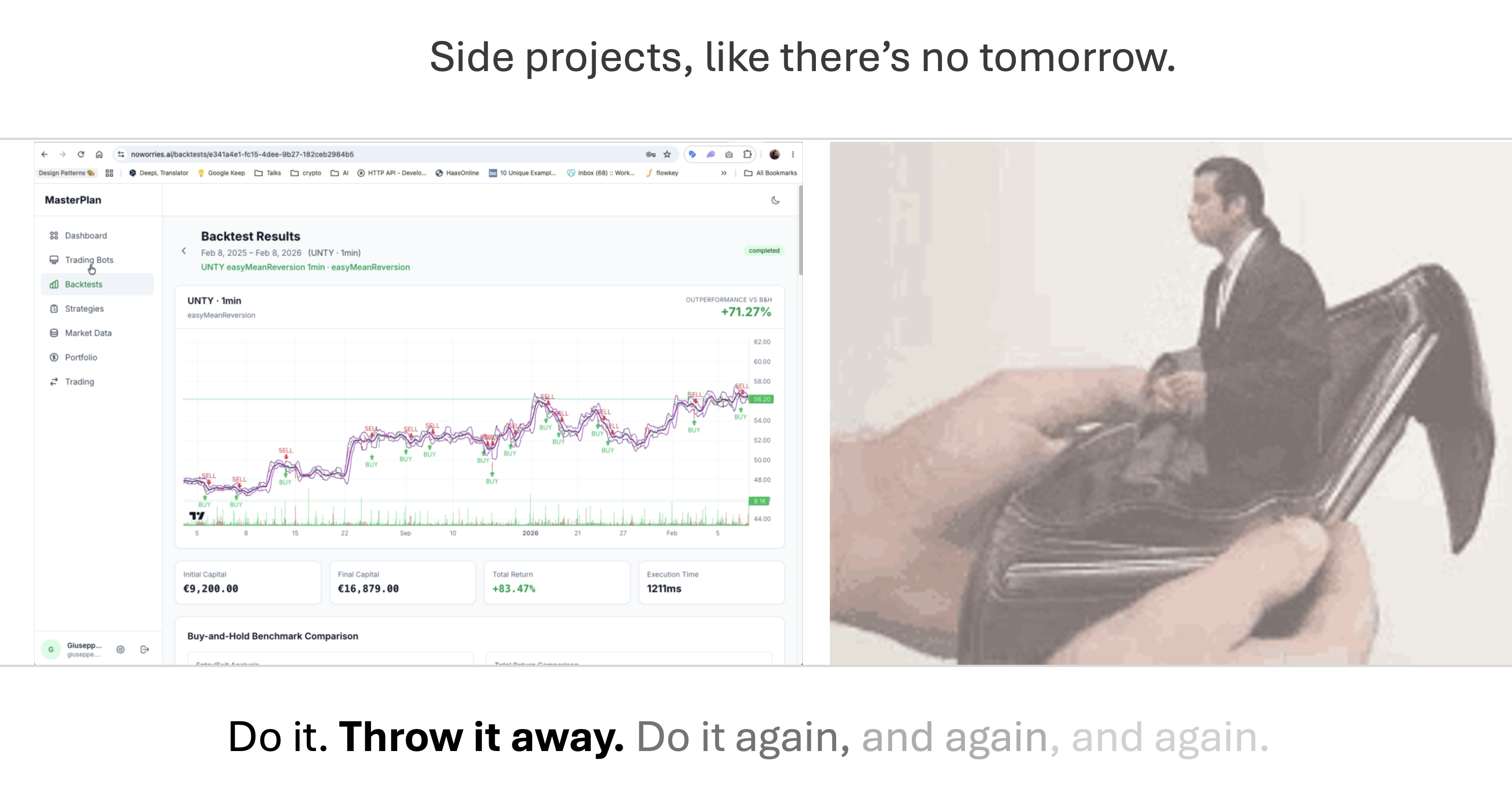 A slide showing a trading platform screenshot and the line: Do it. Throw it away. Do it again, and again, and again.
